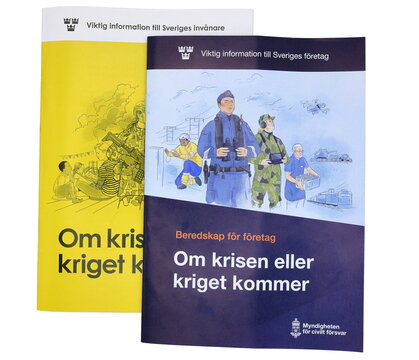 Brochure about being prepared in Sweden, for companies and civilians. Internal and external threats. Swedish text om krisen eller kriget kommer. Translated to if the crisis or war comes.