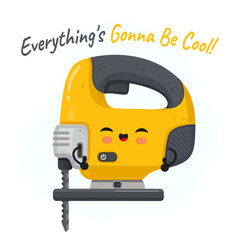 Fototapeta premium Cute cartoon jigsaw power tool mascot giving optimism quote