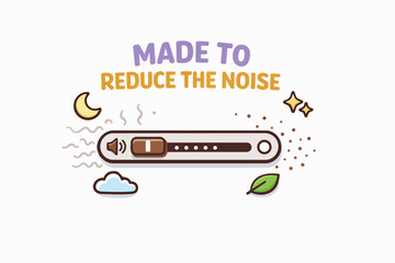 Volume slider reducing noise for quiet environment, promoting sleep and relaxation