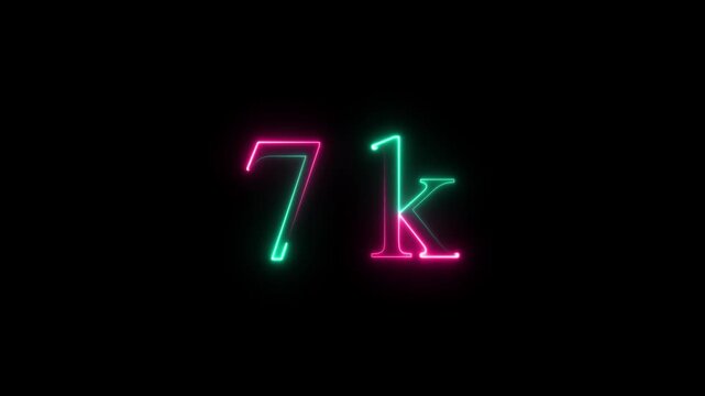 Glowing neon 7k text animation on black background,with 4k video animation.