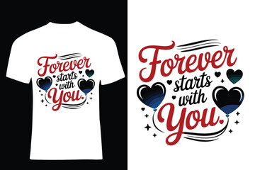 Forever With You T-Shirt Vector Romantic Couple Quote Typography