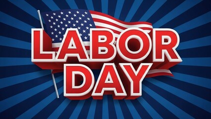 Vibrant labor day graphic with american flag