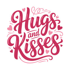 Hand lettered hugs and kisses typography with scattered heart illustrations