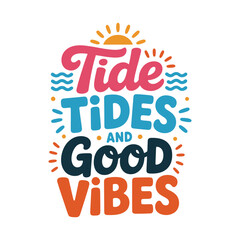 Colorful typography featuring the brand name Tide and seaside inspired phrases
