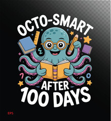 Obraz premium Octo-Smart After 100 Days Shirt – Cute Octopus 100th Day of School Kids T-Shirt