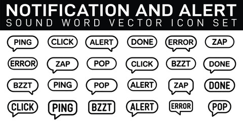 Fototapeta premium Notification and alert sound word vector icon set, Minimal Notification Sound Word Icons – Monoline Alert Vector Set, Words such as PING, ALERT, ERROR, DONE, ZAP, BZZT, CLICK, and POP.