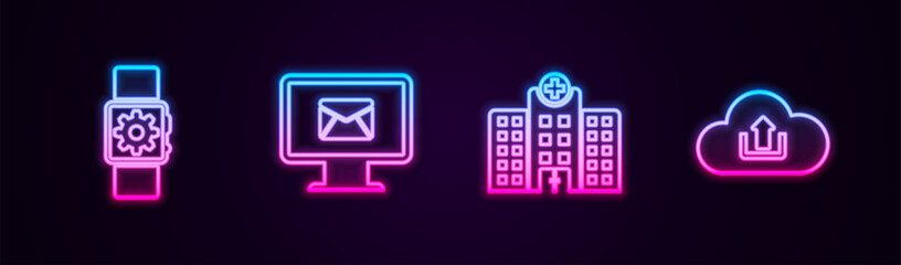 Set line Smartwatch setting, Monitor and envelope, Medical hospital building and Cloud upload. Glowing neon icon. Vector