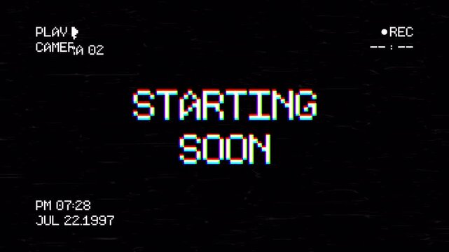 Starting Soon Glitch VHS Stream Screen. 4K Video