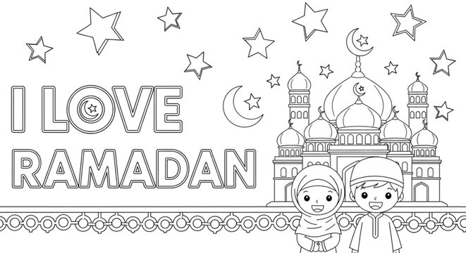I Love Ramadan Coloring Page Happy Muslim Kids Mosque Islamic Holiday Activity for Kids Education