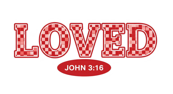 Loved sticker with john 3 16 isolated on transparent background