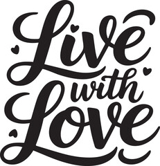 Live with love