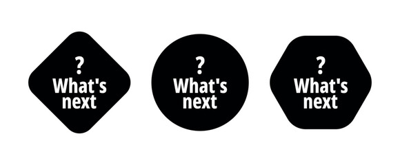 Fototapeta premium what's next