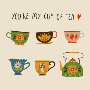 Cute hand-drawn tea and coffee cups with folk floral details and lettering You are my cup of tea. Warm retro illustration on beige background, perfect for kitchen decor, posters, greeting cards, mugs