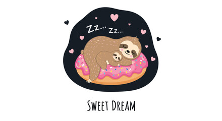 Fototapeta premium Adorable cartoon sloths sleeping together on a large pink frosted donut surrounded by tiny hearts and sweet dream text.