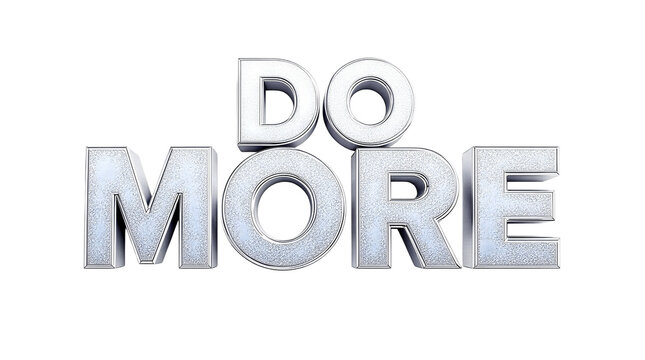 the words "DO MORE" in bold, metallic silver 3D letters against a plain white background