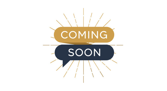Coming soon announcement in two rounded speech bubbles with radiating rays to build anticipation for new product launches or events.