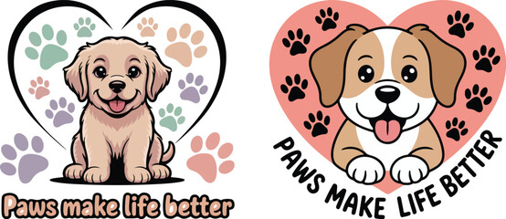 Cute puppy with paw prints and text Paws make life better vector