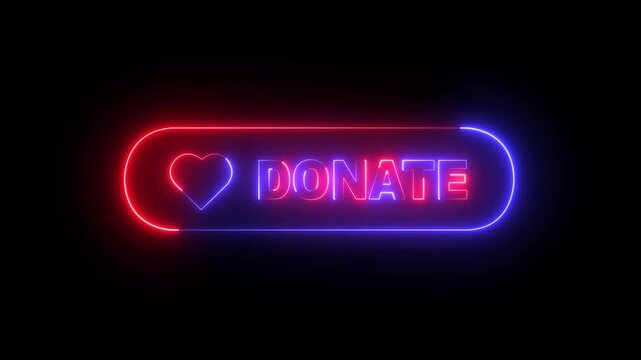 glowing neon Donate now button icon with love sign animation on black background. International charity day. donate now. Donate icon, social animation. 4k video animation.
