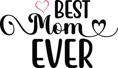 BEST MOM EVER