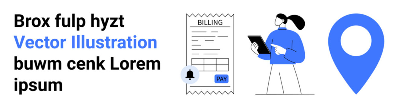 Billing systems, digital payments, invoicing, online purchases, logistics, navigation. A person holding a tablet, payment receipt and location marker. Billing systems and digital payments concept