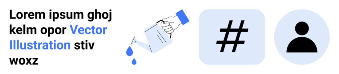Obraz premium Hand pouring water, metadata tag symbol, and person icon emphasize social interaction, creativity, growth, and identity. Ideal for education, team building, sustainability branding social media