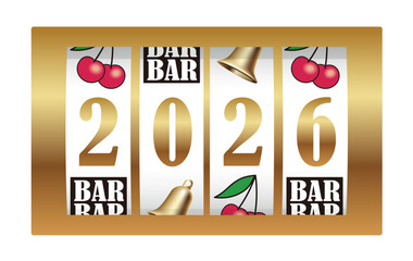 The Year 2026 Calendar Sign Shown On Slot Machine Reels Celebrating The New Year. Vector Illustration Isolated On A White Background. 