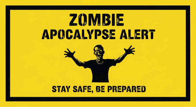 Zombie Apocalypse Alert Warning Sign with Undead Silhouette