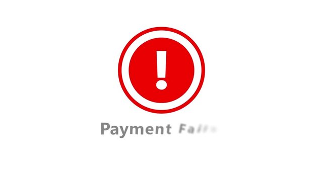 "Payment Failed" Loading animation with exclamation mark and red circle