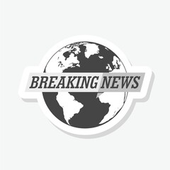 Breaking news banner with globe icon sticker isolated on gray background