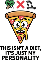 Slice of pizza with face and crossed out healthy food