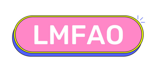 LMFAO rounded pink cartoon UI button. Uncontrollable laughter. Funny internet humor. Joke response. LOL comic relief. Clickable call-to-action. Flat vector illustration. Cute design. Rubik font used © IMGvisualsCharacters