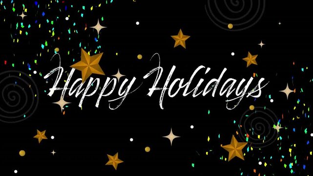 Animation of happy holidays text, falling confetti, stars, circular pattern against black background