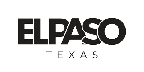 El Paso, Texas, USA typography slogan design. America logo with graphic city lettering for print and web.
