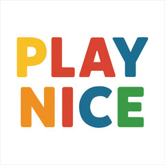 PLAY NICE illustration, Kids toy clipart, Playtime Digital File, Children Game Toy Art
