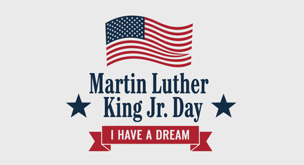 Martin Luther King Jr. Day Celebration with American Flag and Inspirational Quote