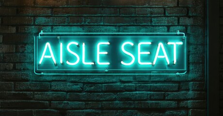 Obraz premium Bright neon sign displays aisle seat against textured brick wall. Dramatic lighting creates bold visual impact. Simple, direct message.