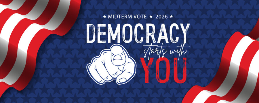 Democracy starts with you. Midterm Vote 2026 banner with motivational quote. Brush, marker drawn text. Election and importance of voting concept. Perfect for political campaigns and promotions