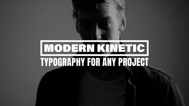 Modern Kinetic Typography for Any Project