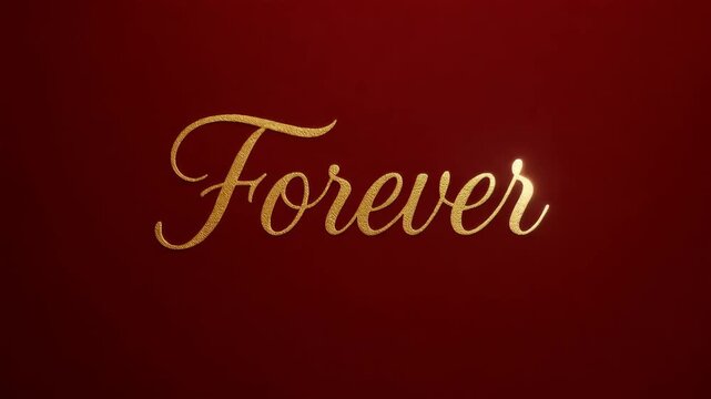 Forever word in elegant gold script calligraphy on burgundy red background, valentine concept	
