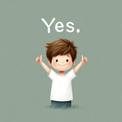 A cheerful cartoon boy with thumbs up, expressing positivity, accompanied by the word "Yes" above him.