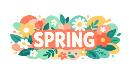 Obraz premium Spring floral lettering illustration with colorful flowers and decorative leaves. Bright seasonal typography composition