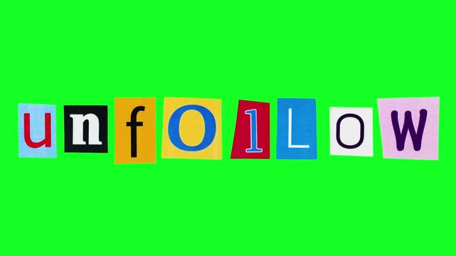 Unfollow Multicolored Letter Collage Reads On Vivid Green Field, Visual Metaphor For Subscriber Churn And Audience Loss, Analytics Alert For Retention Teams, PaperCut Typography Conveying Decision