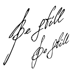 Be still handwritten