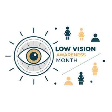 Low Vision Awareness Month Concept, Supporting People With Low Vision, Inclusive Design For Low Vision, Vision Impairment Awareness Campaign, Accessibility And Low Vision Support