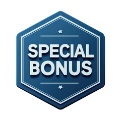 Obraz premium A blue hexagonal badge with beveled edges, glossy highlights, and bold white uppercase text reading SPECIAL BONUS, isolated on transparent background