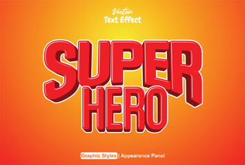 Super hero text effect with 3d style in red can be edited.
