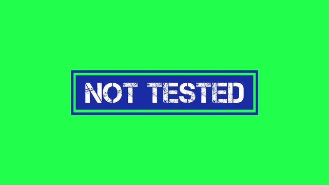 Not tested warning stamp animation for quality control, inspection and presentations