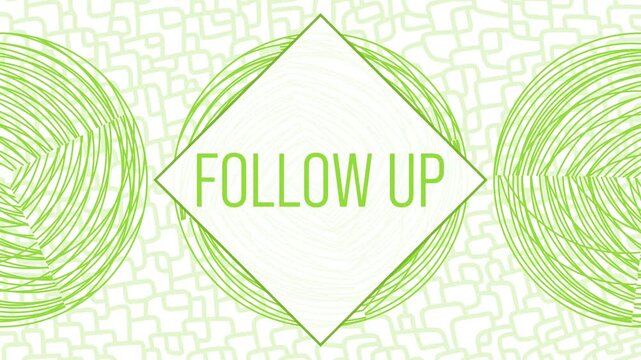 Follow Up Green Circular Rotation Square Text 