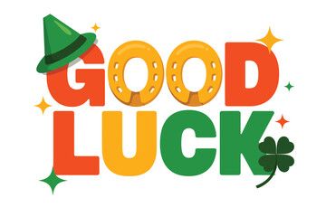 Fototapeta premium Good luck bold lettering vector with green hat and clover for Saint Patricks Day poster, party invitation, parade banner, celebration.