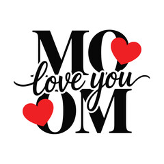 Elegant love you mom typography with bold initials, romantic heart icons, Mothers Day card headline, poster title, sentimental quote vector © BlackVault Designs